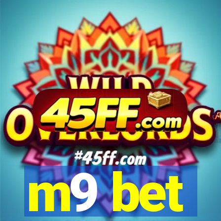 m9 bet